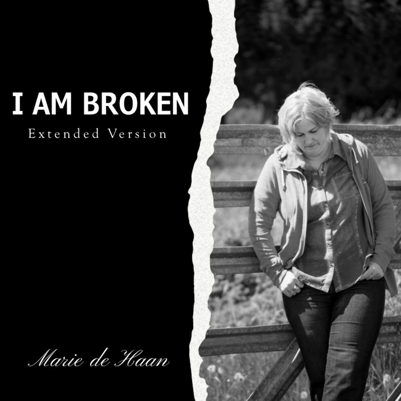 I Am Broken (Extended Version)
